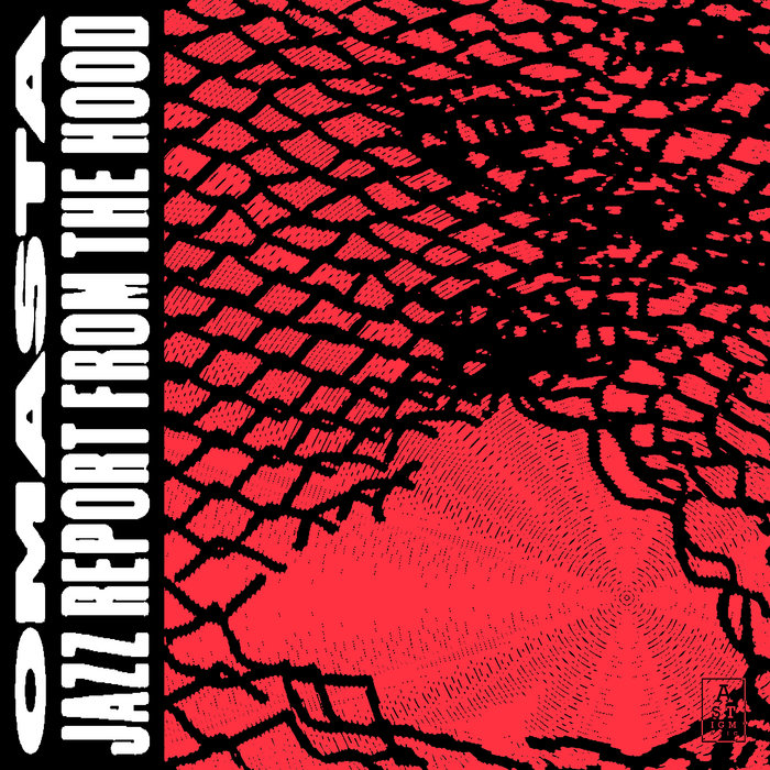 Album cover for 'Jazz Report From The Hood', by Omasta. It has a bright red background, and in the foreground in black is a chain link fence with a large hole.